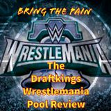 The Draftkings Wrestlemania Pool Review