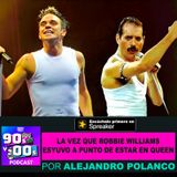 La vez que Robbie Williams estuvo a punto de estar en Queen