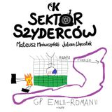 Sektor Szyderców #6: Po Grand Prix Imoli - Mrówczyński i Więcławek