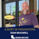 A Shift in Perspective: Sean Braswell