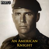 The Politically Incorrect Testimonies of Col. John Ripley | Pt. 3