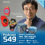 549 - Especial Entrevista Kikuo Ibe (G-Shock) Emisión No.400 RTQ