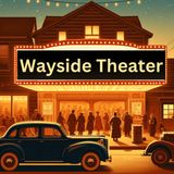 Wayside Theater - Madcap Princess