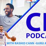 CK Podcast 568: Would Rashid Cann take Ben Simmons to the Next Level? 🏀