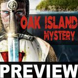OAK ISLAND Hidden Mystery and the Knights Templar TREASURES (PREVIEW)