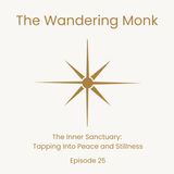 The Inner Sanctuary: Tapping Into Peace and Stillness