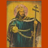 108 - Stefano d’Ungheria: fondatore dello Stato e apostolo della nazione