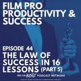 THE LAW OF SUCCESS IN 16 LESSONS PART 5 - Episode 44