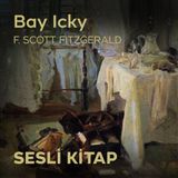 Bay Icky - Sesli Kitap - F.Scott Fitzgerald