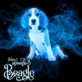 S1E3: Beagle