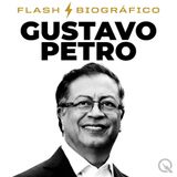Gustavo Petro Flash Biográfico — El guerrillero que gobierna
