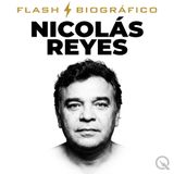 Nicolás Reyes Flash Biográfico — Cuarenta Años de Rumba