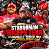 Strongman Biceps Tear at America’s Strongest Man: What Happened & Recovery Plans Guest Geoff Laney