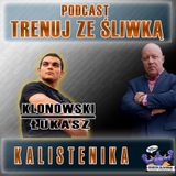 #8 KALISTENIKA | Łukasz KLONOWSKI | Mistrz Polski w trójboju siłowym, 12-sty najsprawniejszy Polak wg aplikacji OVERALL GAMES