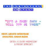 The Controversy On Sport: Wednesday Edition