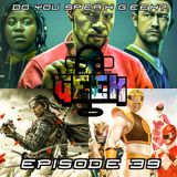 Episode 39 (Ghost of Tsushima, Project Power, Ubisoft Forward, NBC Universal and more)