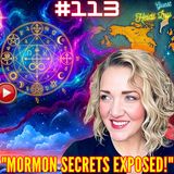 #113. John Dee/Mormon Connection| Mormon Bloodlines| Occult America| Rosecrucianism & Aleister Crowley w/ Heidi Luv