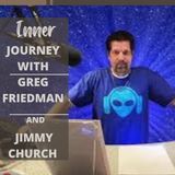 INNER JOURNEY GREG FRIEDMAN with JIMMY CHURCH