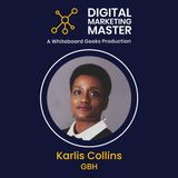 "Navigating Digital Marketing Challenges in Public Media" featuring Karlis Collins of GBH