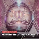 S02E14 - Bernie Taylor // Monomyth of the Ancients