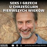 #324 Modlitwa, moralność, magia – jak chrześcijaństwo porządkowało życie | prof. Robert Wiśniewski