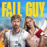 Spoiler Review: The Fall Guy