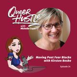 QH024 -  Moving Past Fear Blocks with Kirsten Beske