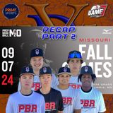 Prep Baseball MO Fall Games Recap Part 2 | YBMcast