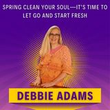 Spring Clean Your Soul—It’s Time to Let Go and Start Fresh