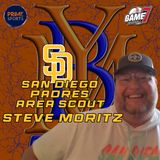 San Diego Padre's Area Scout Steve Moritz | YBMcast