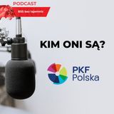 Kim ONI są? PKF Polska