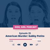 American Murder: Gabby Petito