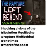 Shocking visions of the tribulation #guillotine #rapture #leftbehind #endtimes #markofthebeast