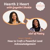 How to Craft A Powerful Land Acknowledgement, with aloT of Poetry
