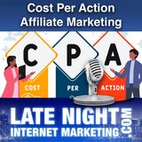 Cost Per Action (CPA) Affiliate Marketing Explained - LNIM240