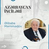 Əlibaba Məmmədov I "Azərbaycan İnciləri" #12