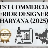 Best Commercial Interior Designers in Haryana (2025)