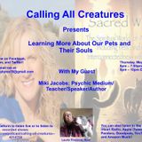 Calling All Creatures Presents Learning More About Our Pets and Their Souls