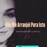 Ep 1 Entre Hormonas e Verdades