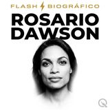 Rosario Dawson Flash Biográfico — Activismo y Nuevos Horizontes
