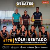 #178 | Vôlei sentado: Goiás é referência nacional e olímpica