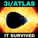 Alien Probe or Miracle Rock? The Impossible Survival of 3I/Atlas