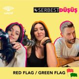 #S1E6: Red Flag & Green Flag!