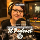 Teaser Iamciffabooksnews - Il podacst
