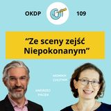 "Ze sceny zejść niepokonanym" - OKDP 109