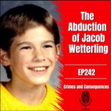 EP242: The Abduction of Jacob Wetterling