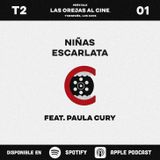 Niñas Escarlata  | feat. Paula Cury