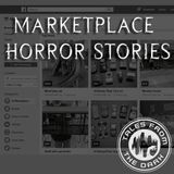 Marketplace Horror Stories