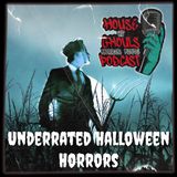 Underrated Halloween Horrors