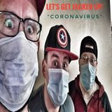 LET'S GET JACKED UP! Coronavirus-with guest Captain Amerighost